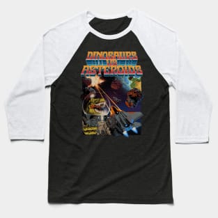 Dinosaurs vs Asteroids Baseball T-Shirt